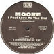 Moore - I Feel Love To The End